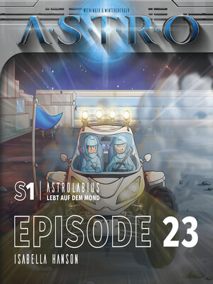 cover image of ASTRO S1--Episode 23--Isabella Hanson